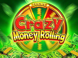 Crazy Money Rolling