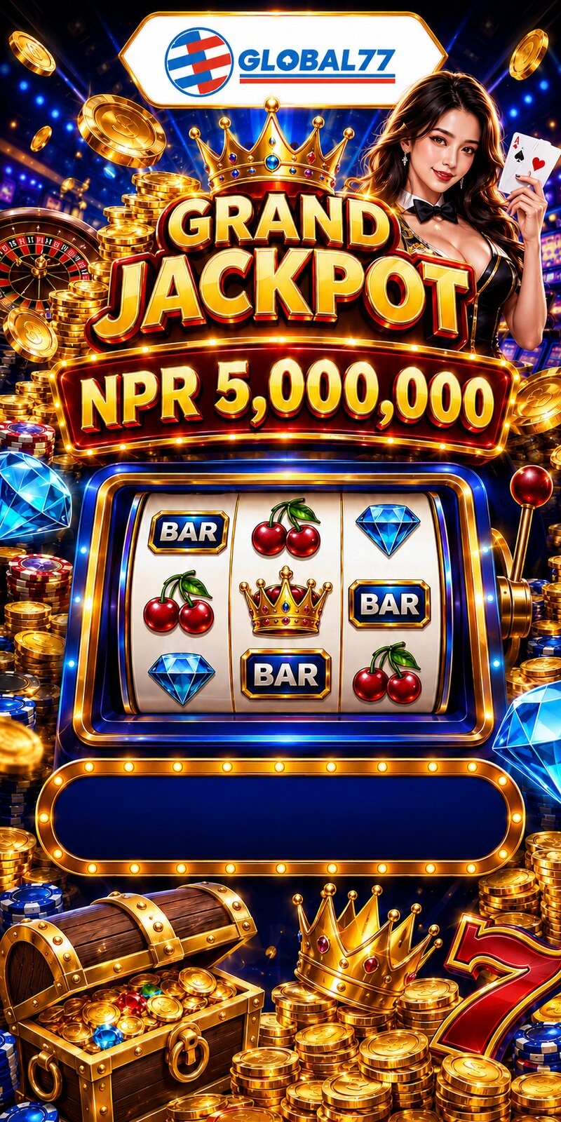 GLOBAL77 Grand Jackpot NPR 5,000,000