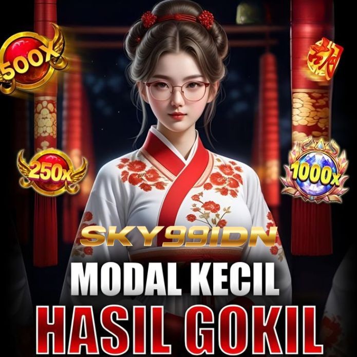 SKY99IDN: Official Alternatif Link Sky99 Bonus New Member, Depo 5k Dapat 10k
